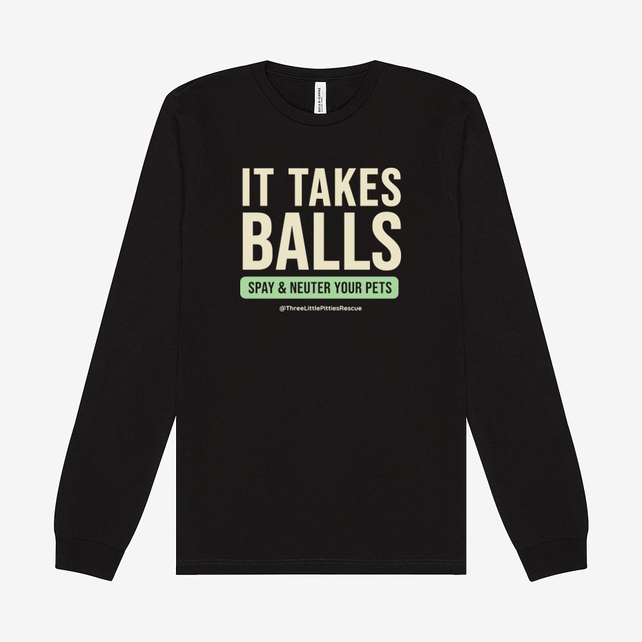 "It Takes Balls" Longsleeve Unisex Tee
